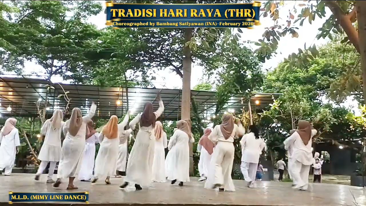 TRADISI HARI RAYA (THR) || BEGINNER || CHOREO BY BMBANG SETIYAWAN (INA) - FEB 2026
