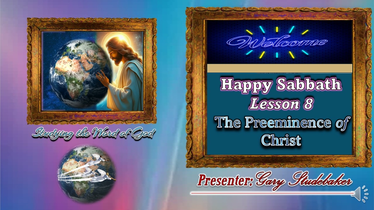 The Preeminence of Christ   Lesson 8