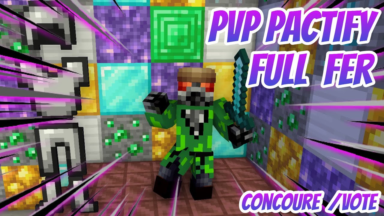 Pactify : Opening /vote  and PvP full Fer p4u3 ( Ez Vo0dka )