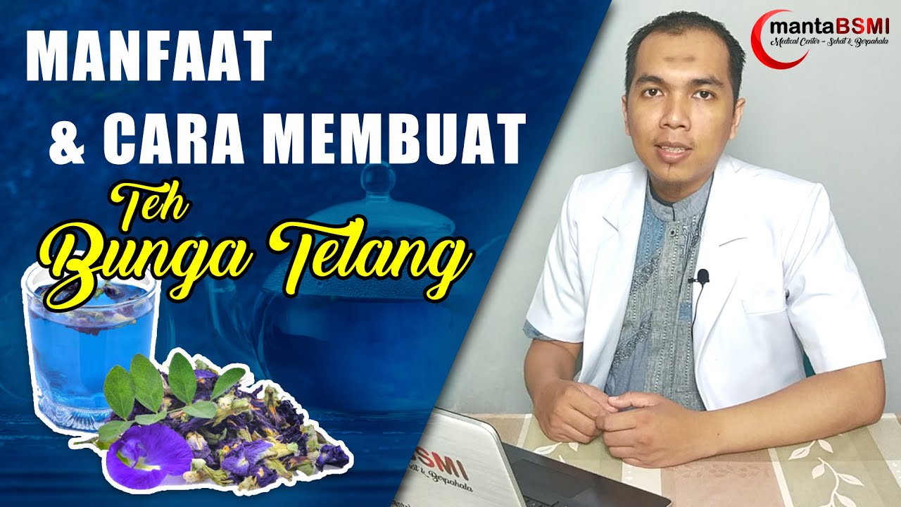 Teh Biru, Teh Bunga Telang - Minuman Kekinian, Herbal nikmat, segar dan kaya manfaat