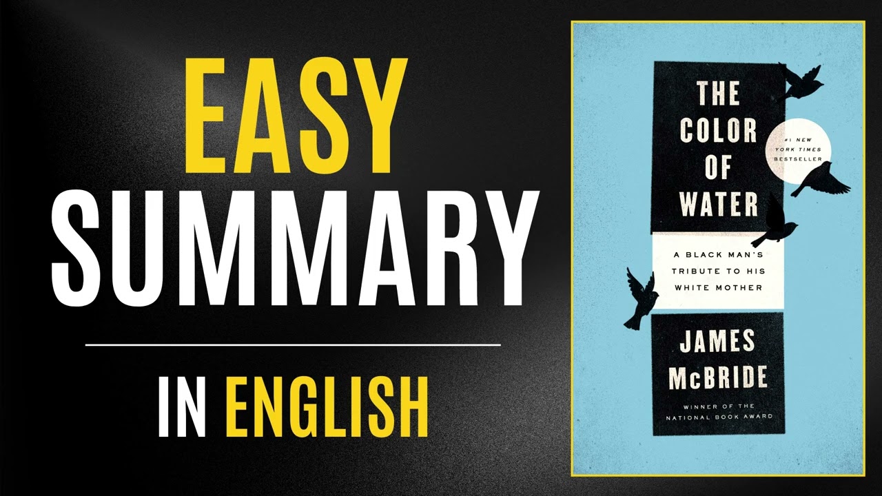 The Color of Water | Easy Summary In English