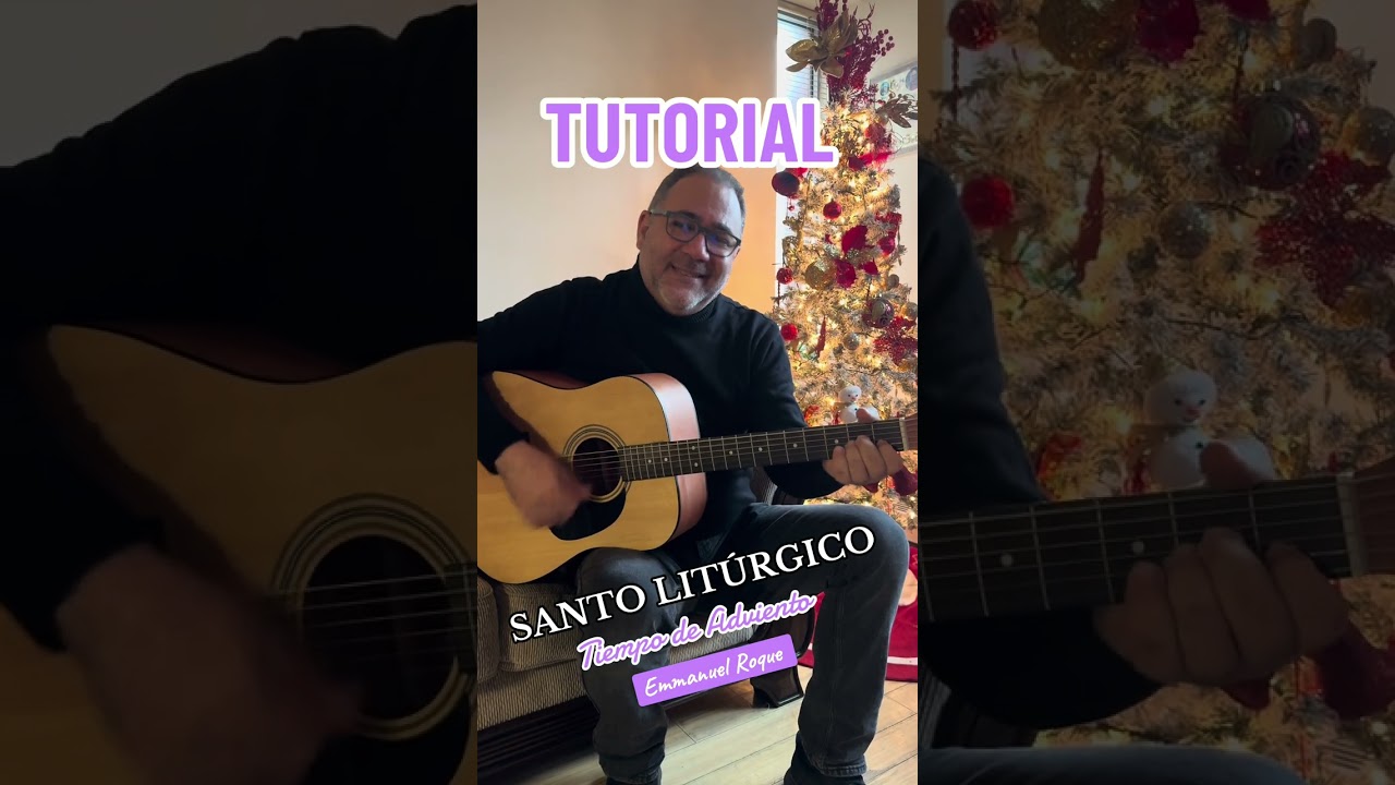 SANTO LITÚRGICO (Tiempo de Adviento) TUTORIAL Emmanuel Roque 