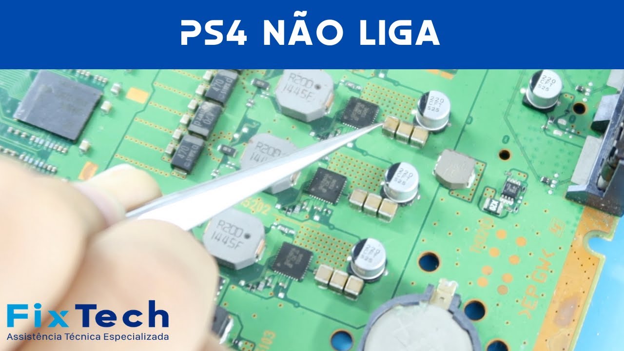 PlayStation 4 Não Liga | PS4 com Curto na Placa | Conserto de PlayStation 4 na FixTech