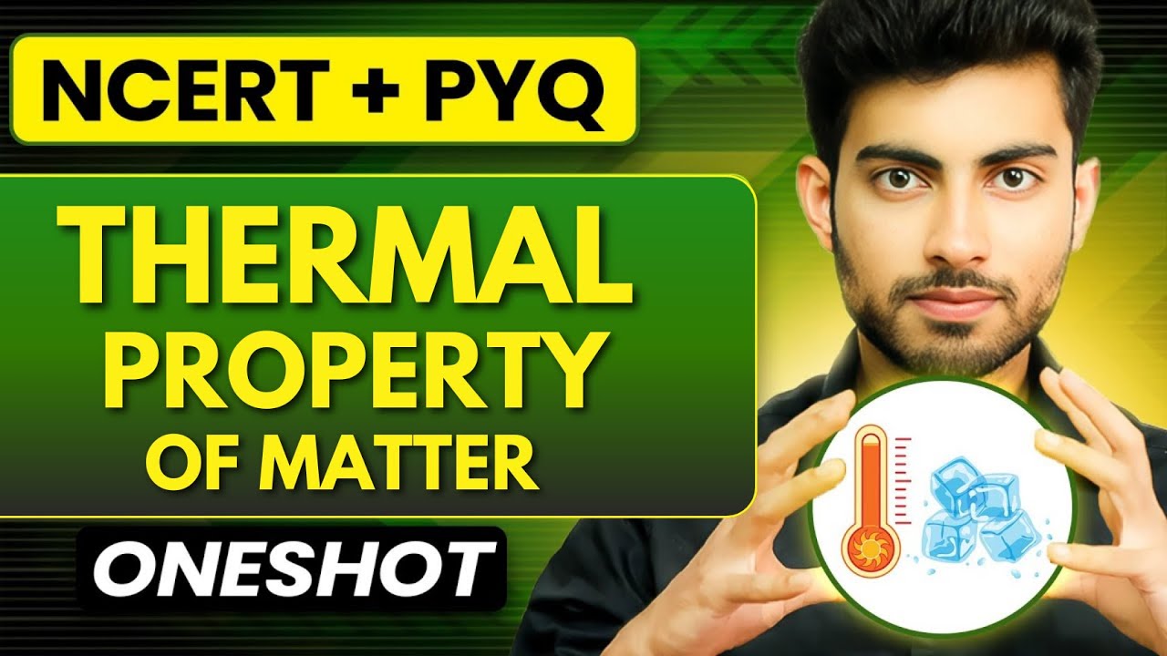 Thermal Properties of Matter oneshot | Fateh Batch | Aayush Sir