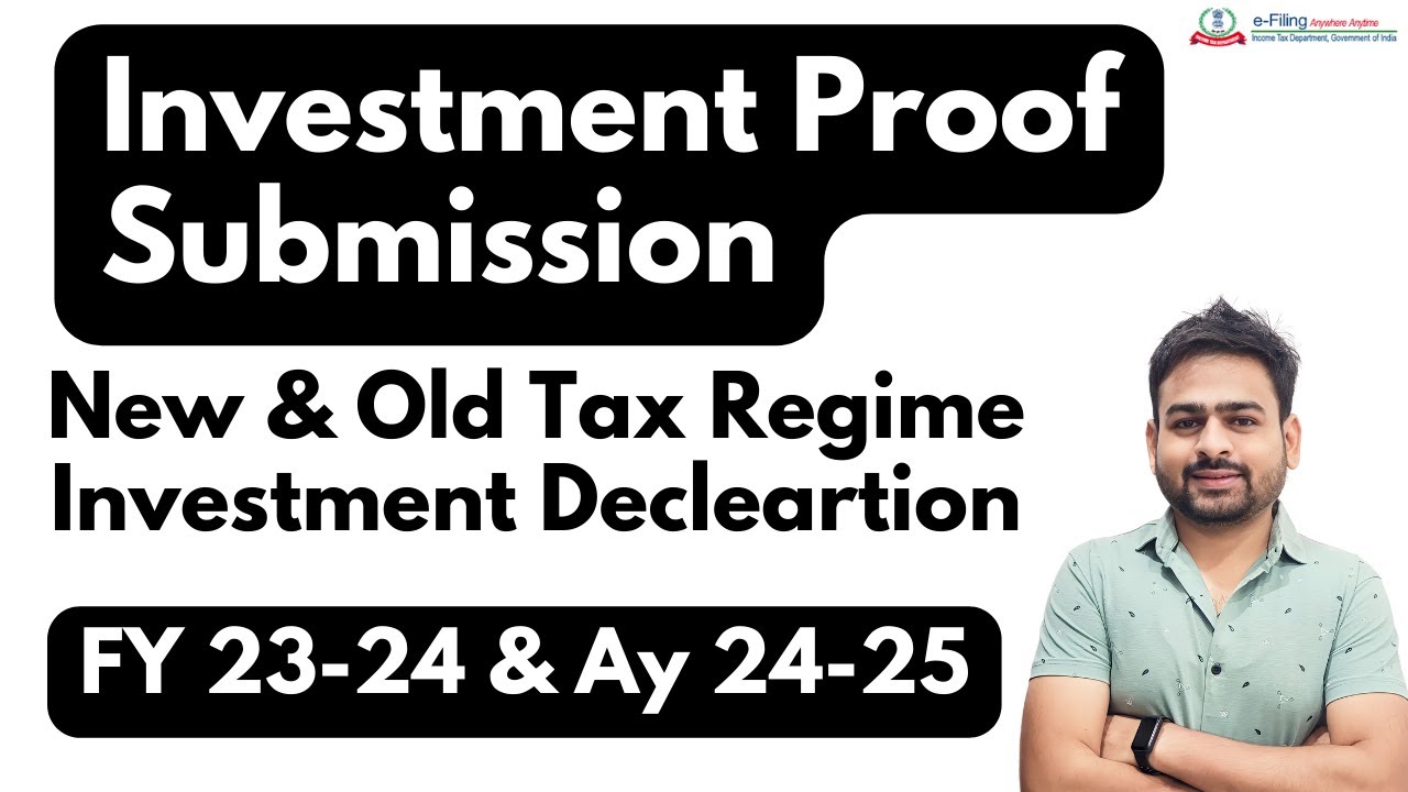 Investment Proof Submission For New Tax Regime | Investment Declaration For Income tax 2023-24