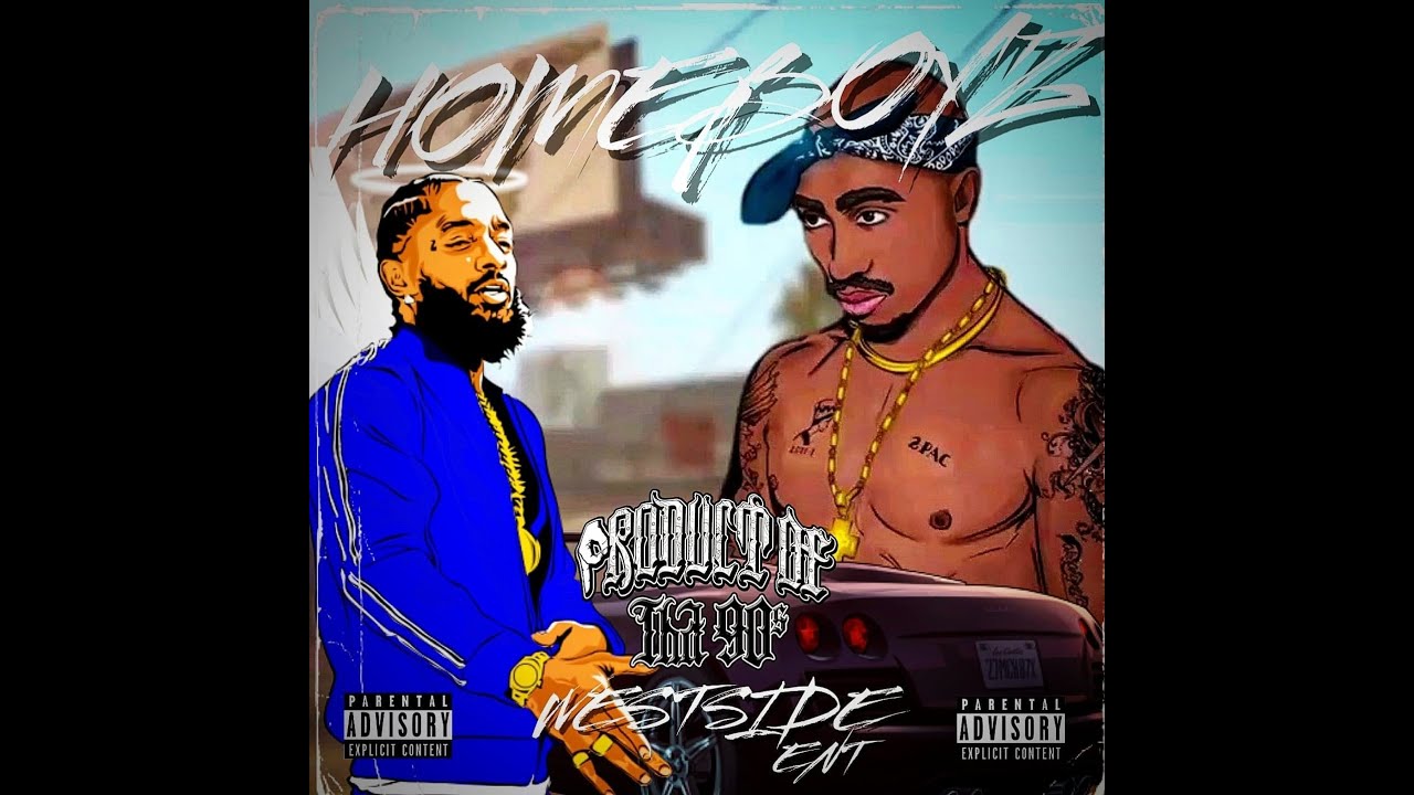Nipsey Hussle - Homies (Product Of Tha 90s & Westside Ent Mix)