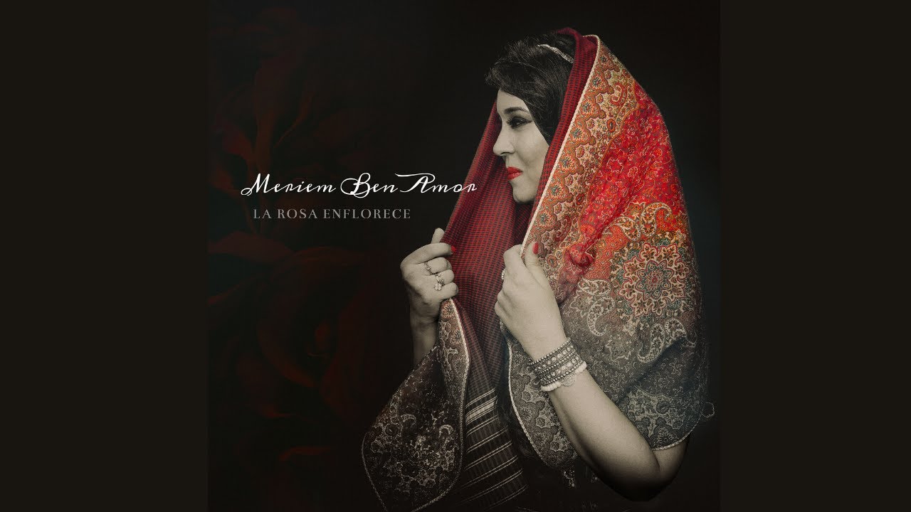 La Rosa Enflorece - Meriem Ben Amor