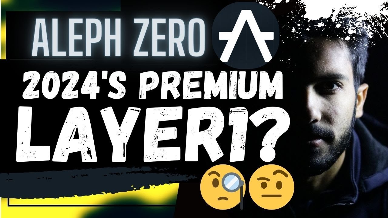 🚨 ALEPH ZERO: IS $AZERO THE PREMIUM LAYER 1 BLOCKCHAIN FOR 2024???🚨