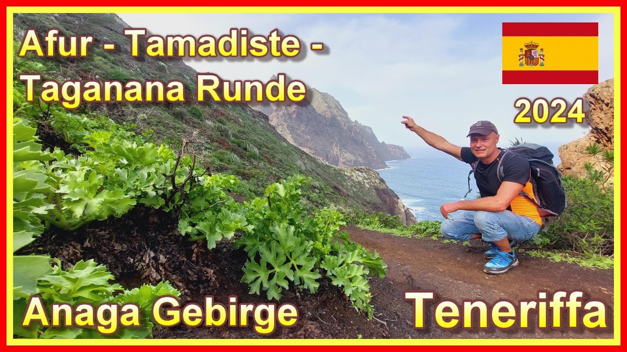 Teneriffa 2024 | Anaga Gebirge | Afur - Tamadiste - Taganana Rundwanderung | 4K |