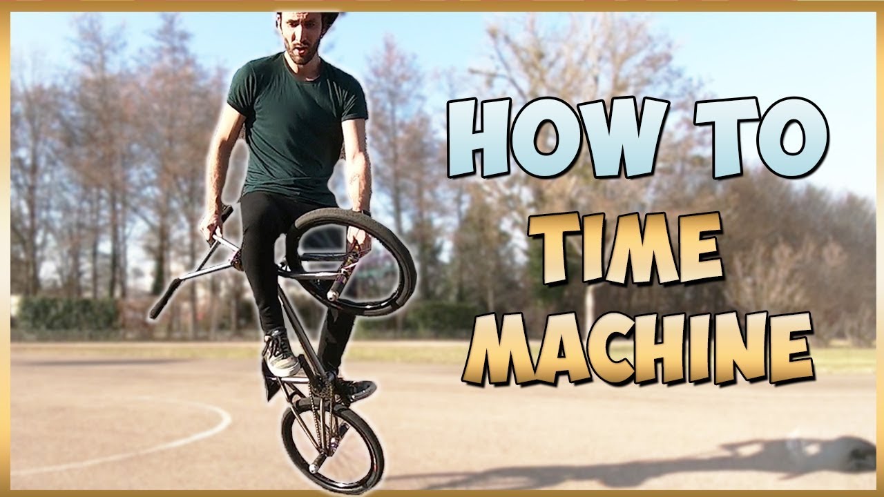 TUTOS BMX FLAT #12 : TIME MACHINE