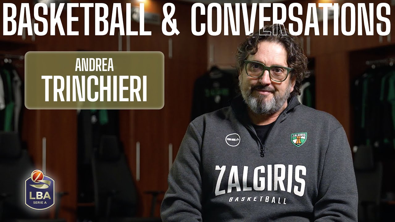 Basketball & Conversations: Andrea Trinchieri