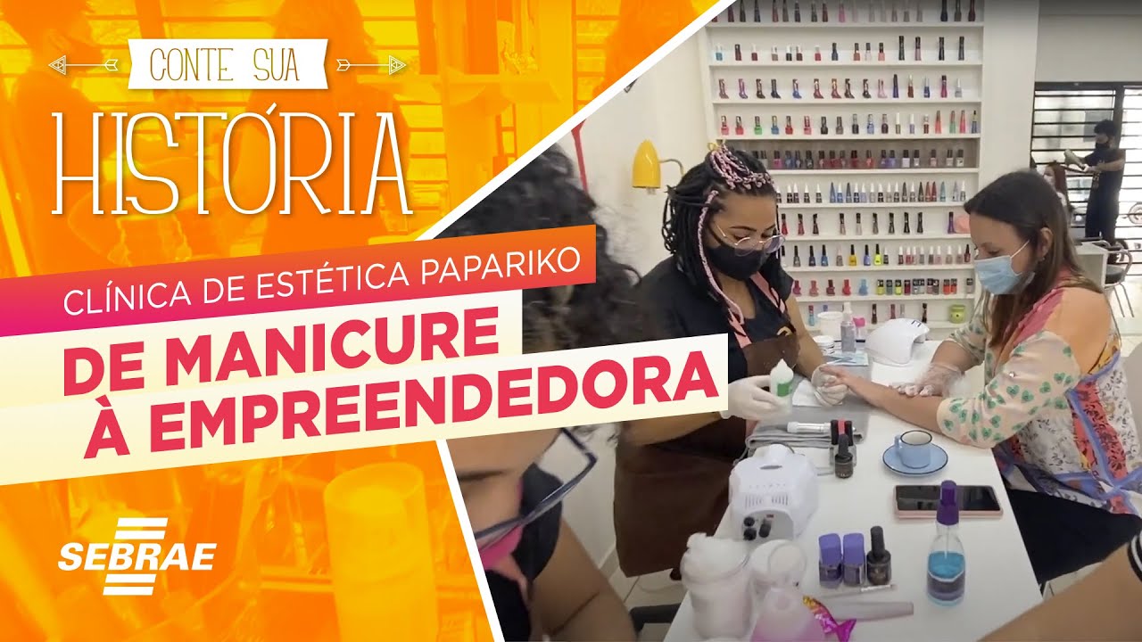 De manicure à empreendedora com o programa ALI - Conte Sua História