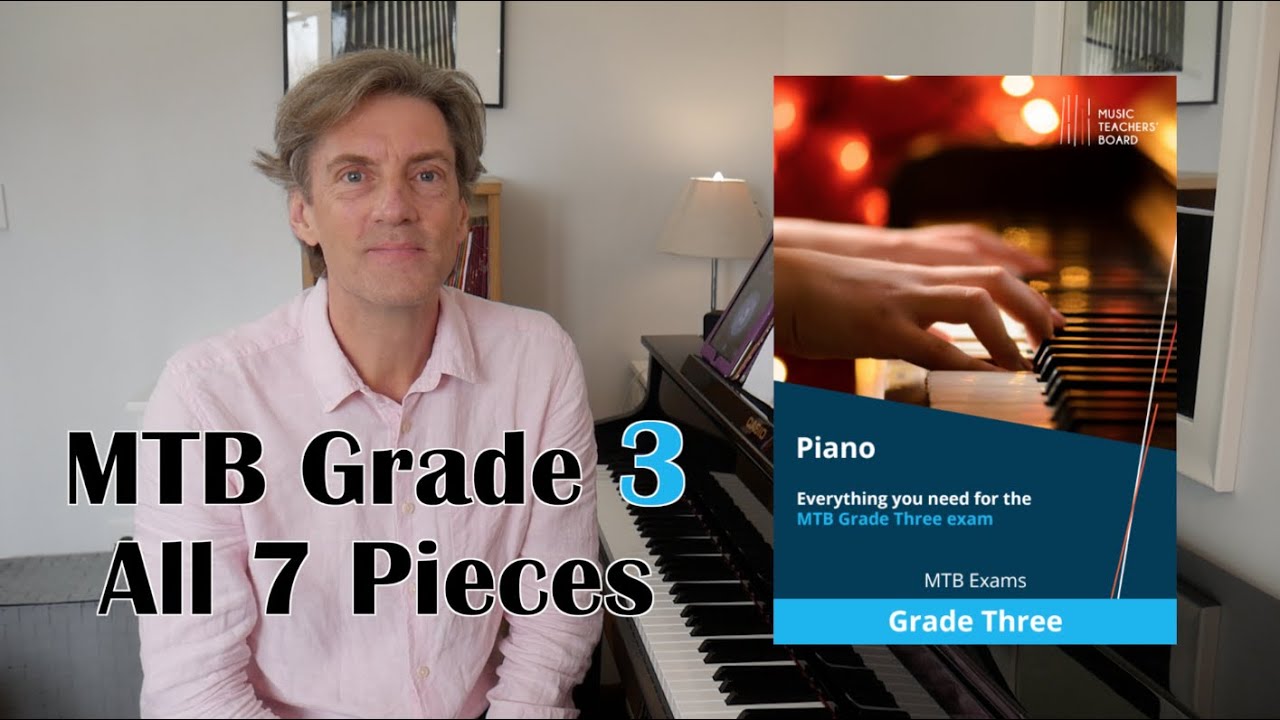 MTB Grade 3 Piano (2020): All 7