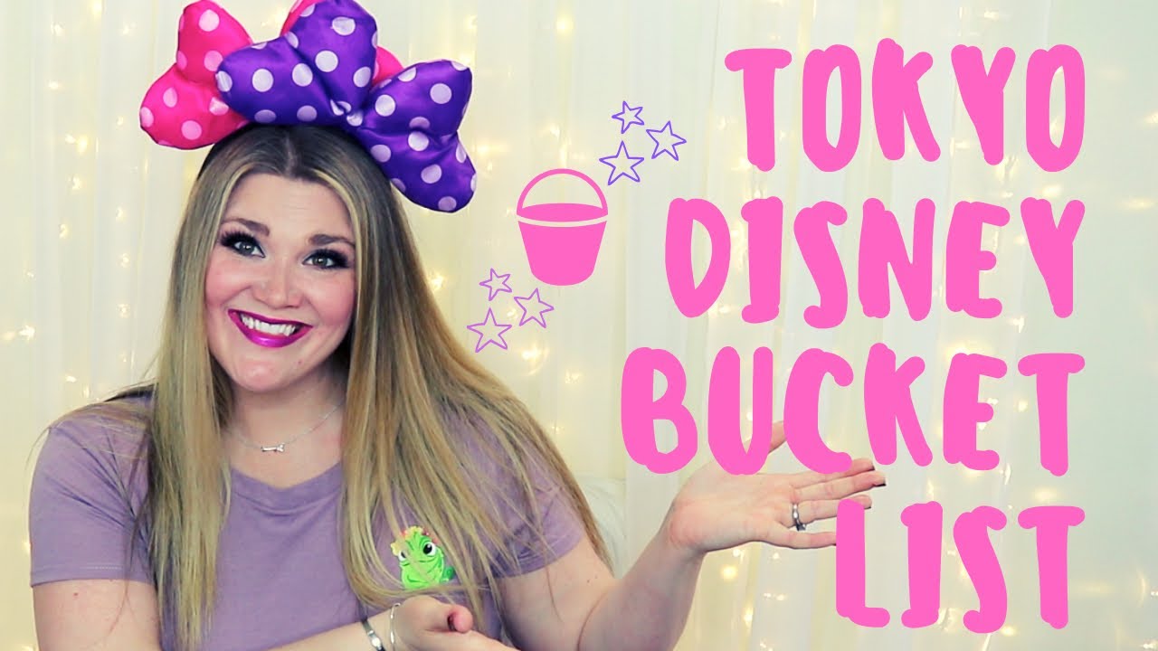 💞📝TOKYO DISNEY BUCKET LIST📝💞| April 2019