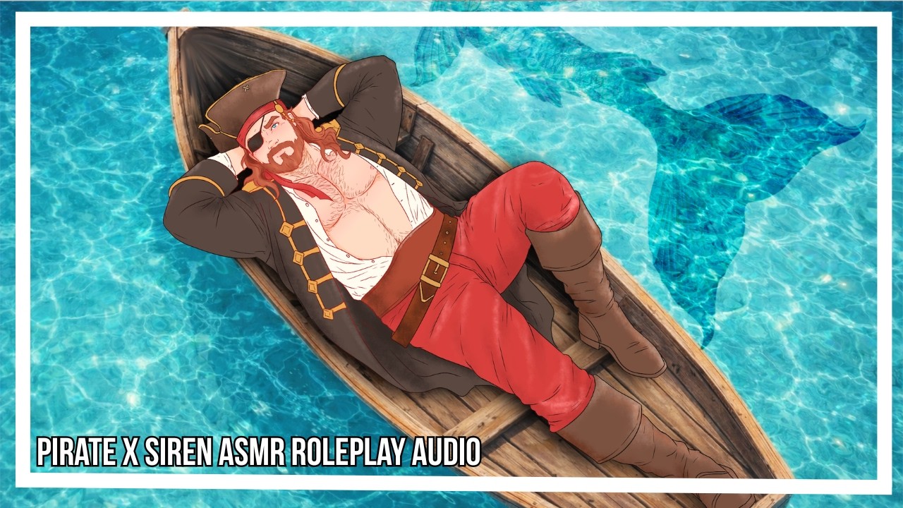 [M4A] Rescuing a Pirate - ASMR Roleplay Audio - Pirate x Siren Listener (Captain Locke)