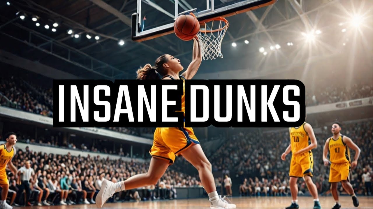 10 Insane Women’s Basketball Dunks to See Now