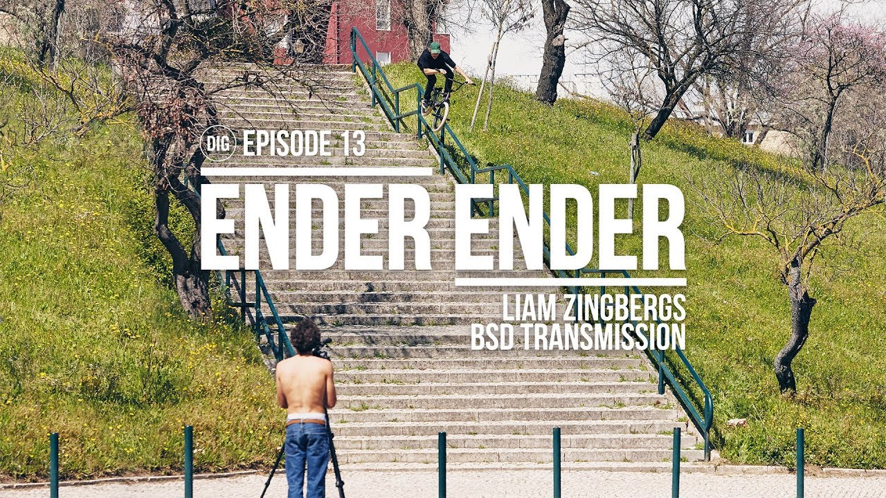 DIG BMX - Ender Ender - Liam Zingbergs
