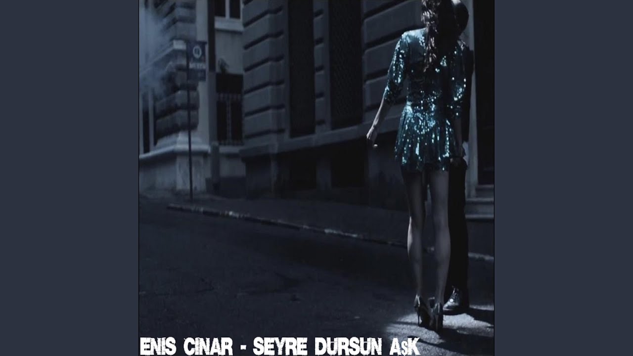 Seyre Dursun Aşk
