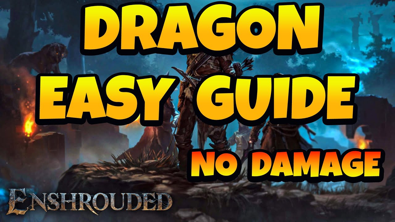 The Easiest Way to Defeat Fell Dragon Youngling in Enshrouded