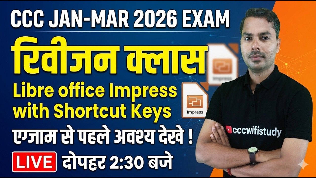CCC JAN-MAR 2026 EXAM | Revision Class | LibreOffice Impress with Shortcut Keys | Live 2:30 PM