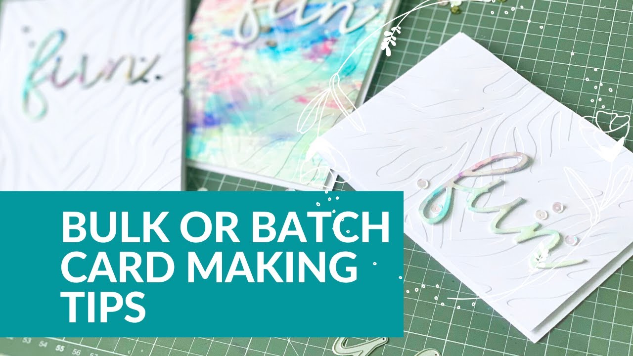 BULK OR BATCH CARD MAKING IDEAS | WATERCOLOUR BACKGROUNDS | EMBOSSING FOLDERS | DIE CUT TECHNIQUES