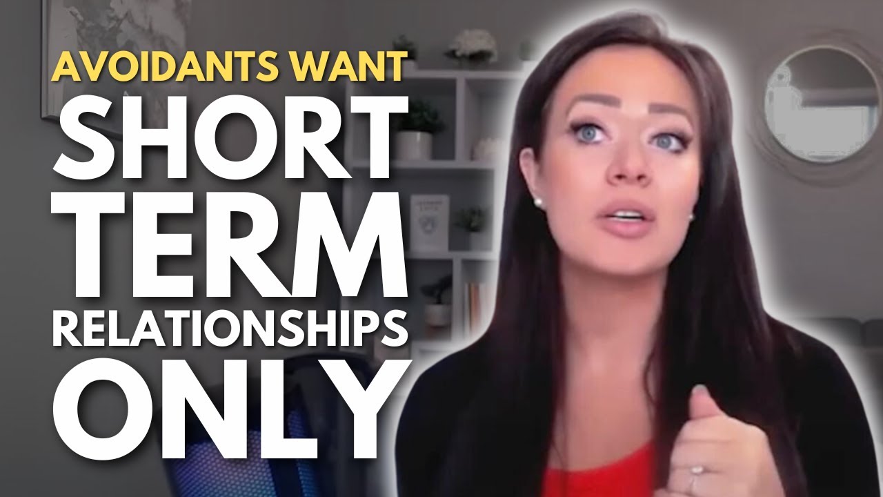 THIS Is Why Avoidant Attachment Styles End Up in SHORT Term Relationships