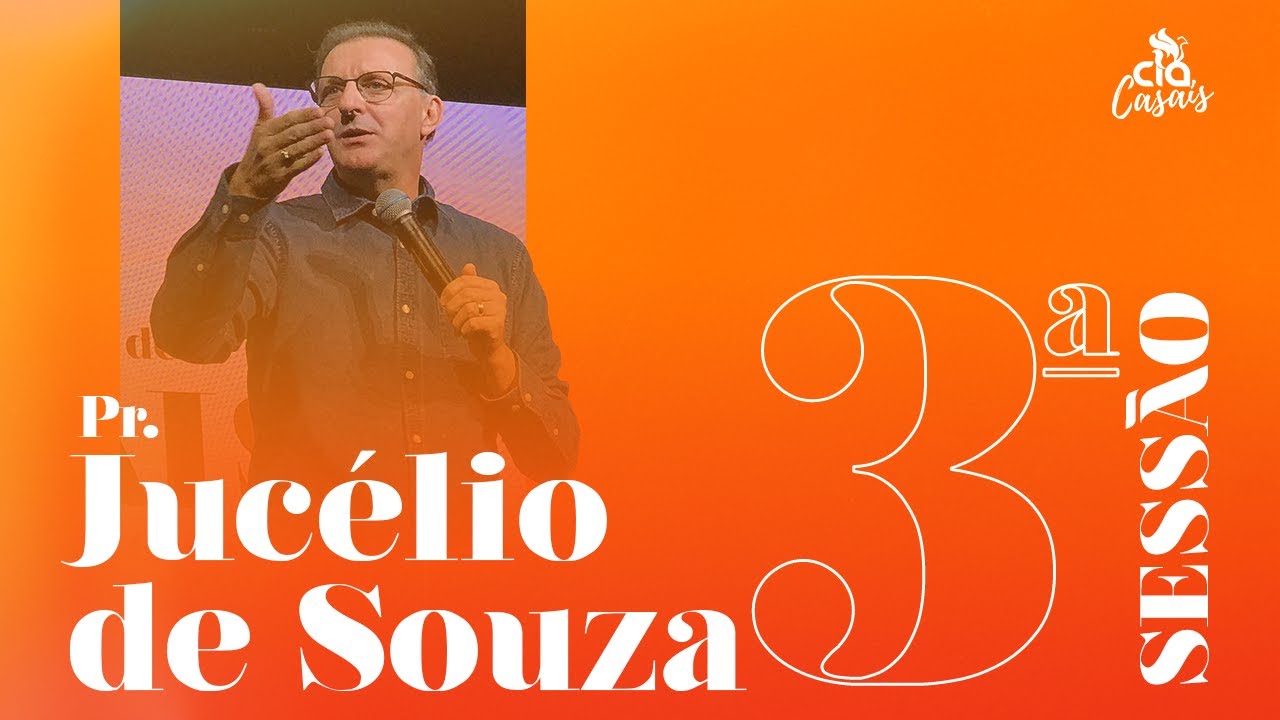 CONFERÊNCIA DE CASAIS | 3ª SESSÃO | PR. JUCÉLIO, PRA. LUCIANA DE SOUZA