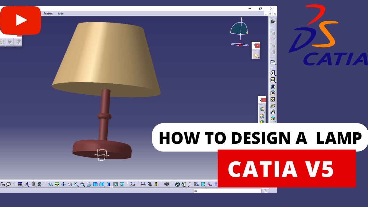 How to design a Lamp -Tutorial CATIA V5 ||Conception d'une lampe avec CATIA V5