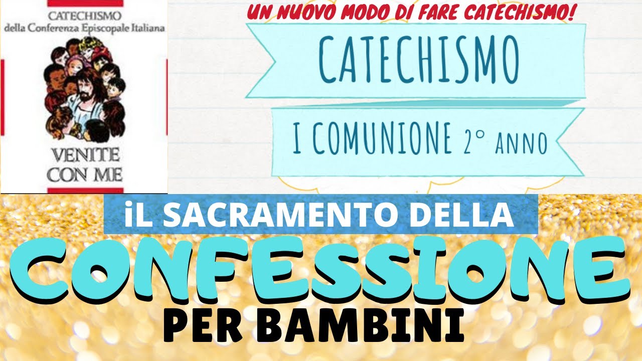 La Confessione per bambini - L'Atto di dolore - L'esame di coscienza