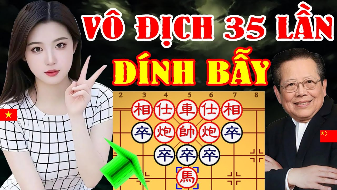 🔴 CỜ TƯỚNG | CHUNG KẾT KINH DỊ V&Ocirc; ĐỊCH TQ 35 LẦN BỊ G&Aacute;I VIỆT PHẾ XE M&Atilde; &Aacute;C HIỂM