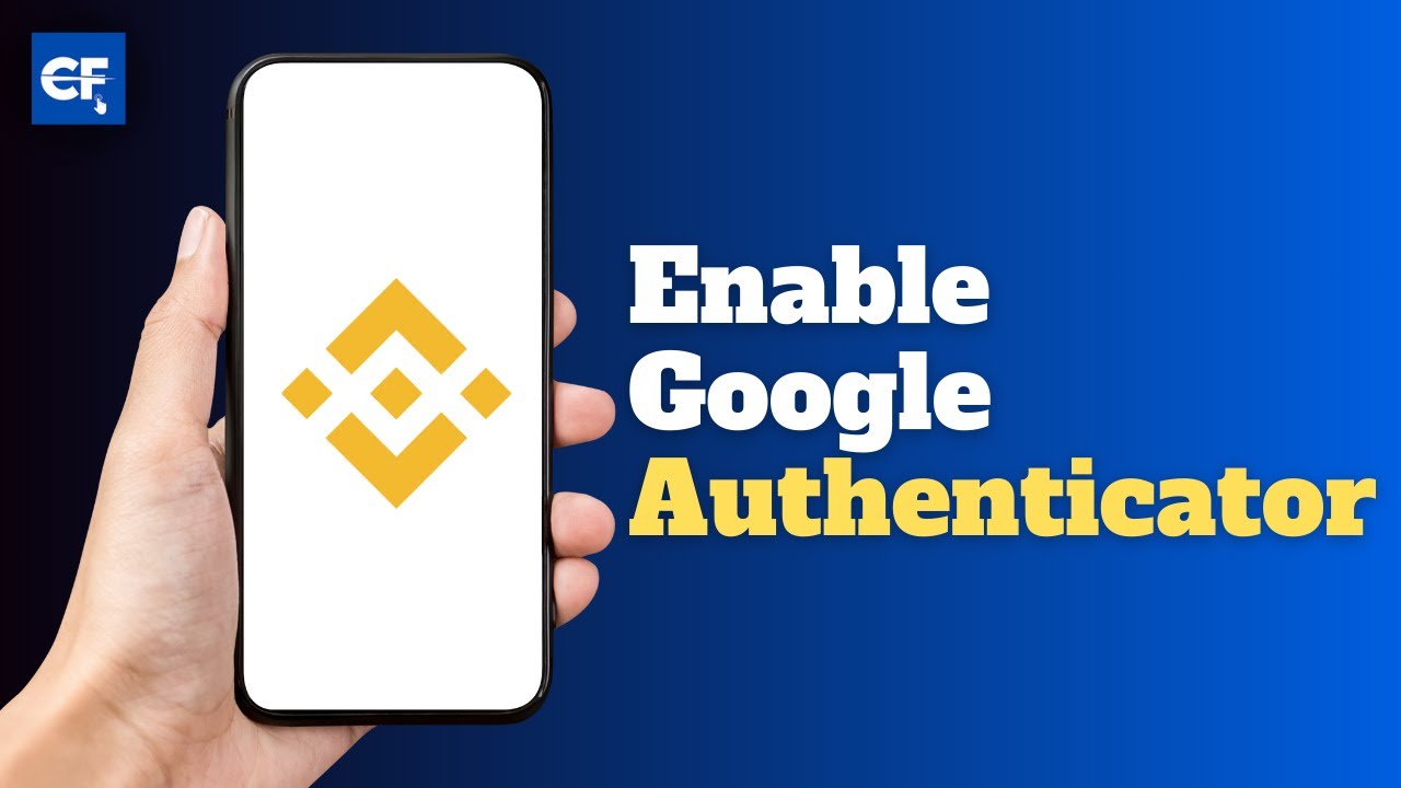 How to Enable Google Authenticator on Binance