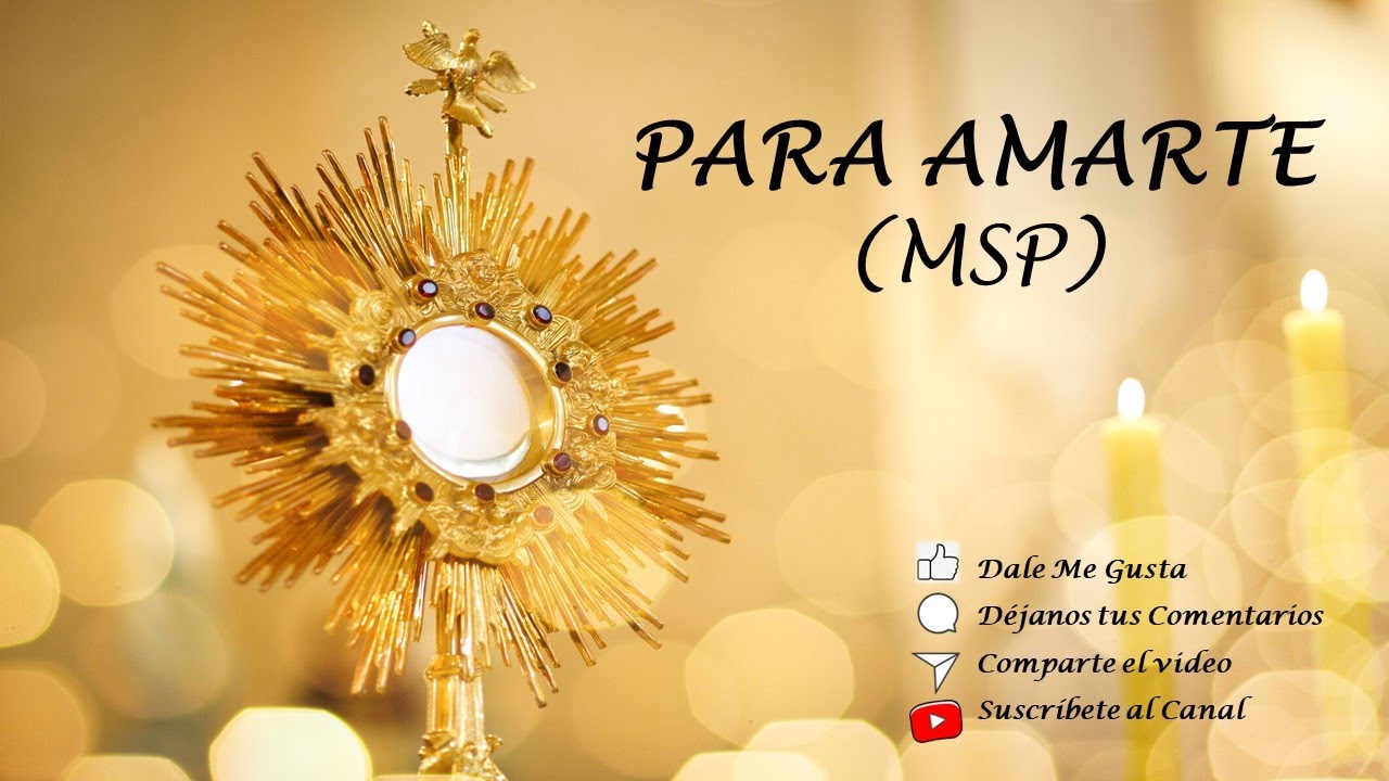 PARA AMARTE /CANTO DE ADORACIÓN