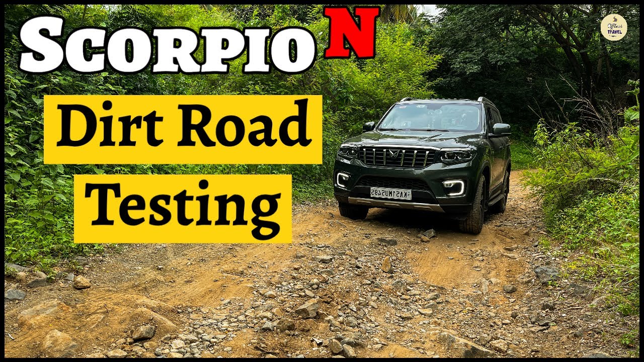Mahindra Scorpio N Off-roading | Quick dirt road testing | offbeat travel