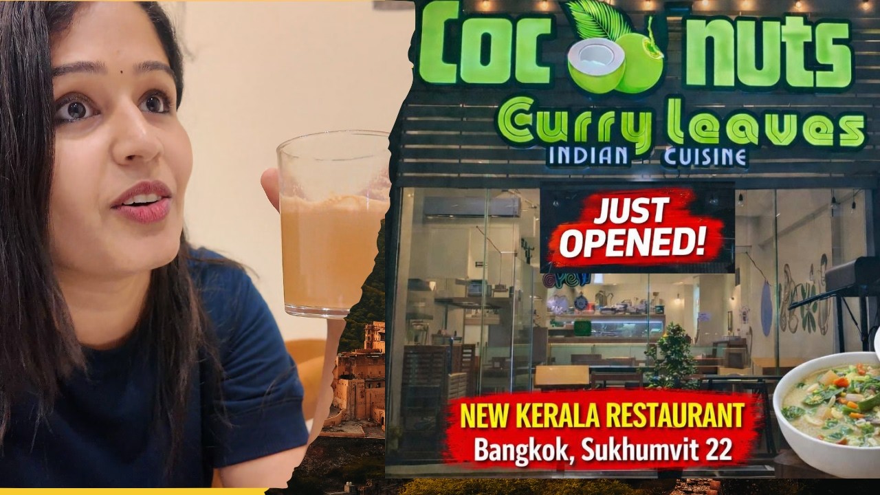 New Kerala Restaurant in Bangkok?| Coconuts & Curryleaves Sukhumvit 22