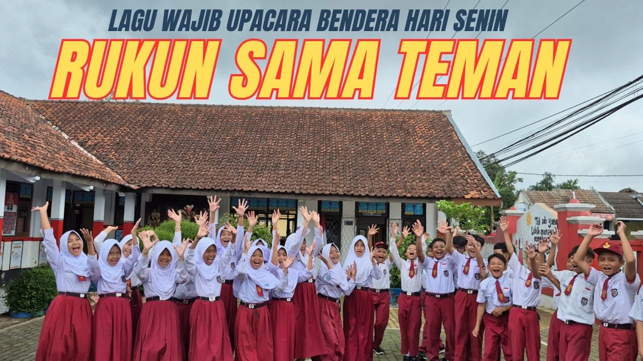 Video Lirik Lagu Rukun sama Teman | Lagu Wajib Upacara Bendera Hari Senin