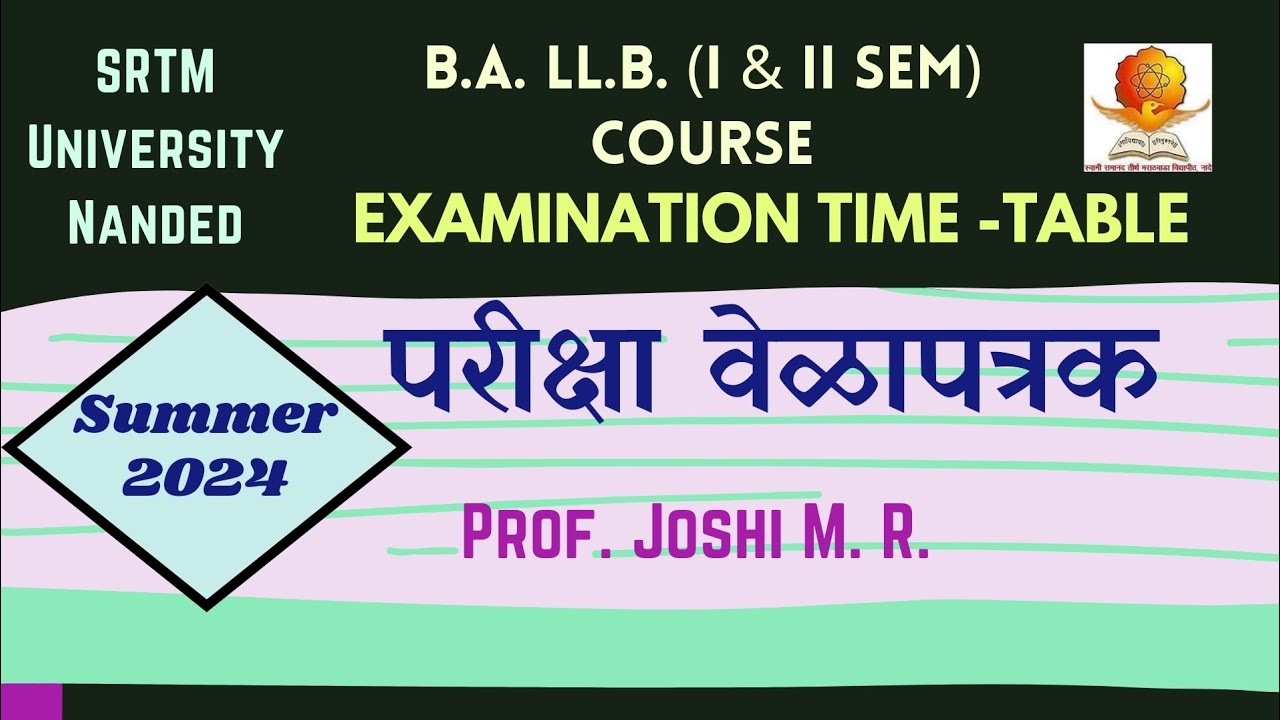 B.A.LL.B. I & II SEM, Faculty of Law Summer Exam. 24 Time-table. परीक्षा वेळापत्रक,     बीएएलएलबी