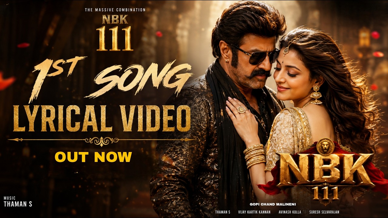 NBK 111 - FIRST SONG LYRICAL VIDEO | BALAKRISHNA | KAJAL | THAMAN | GOPICHAND MALINENI | NBK 111 ...