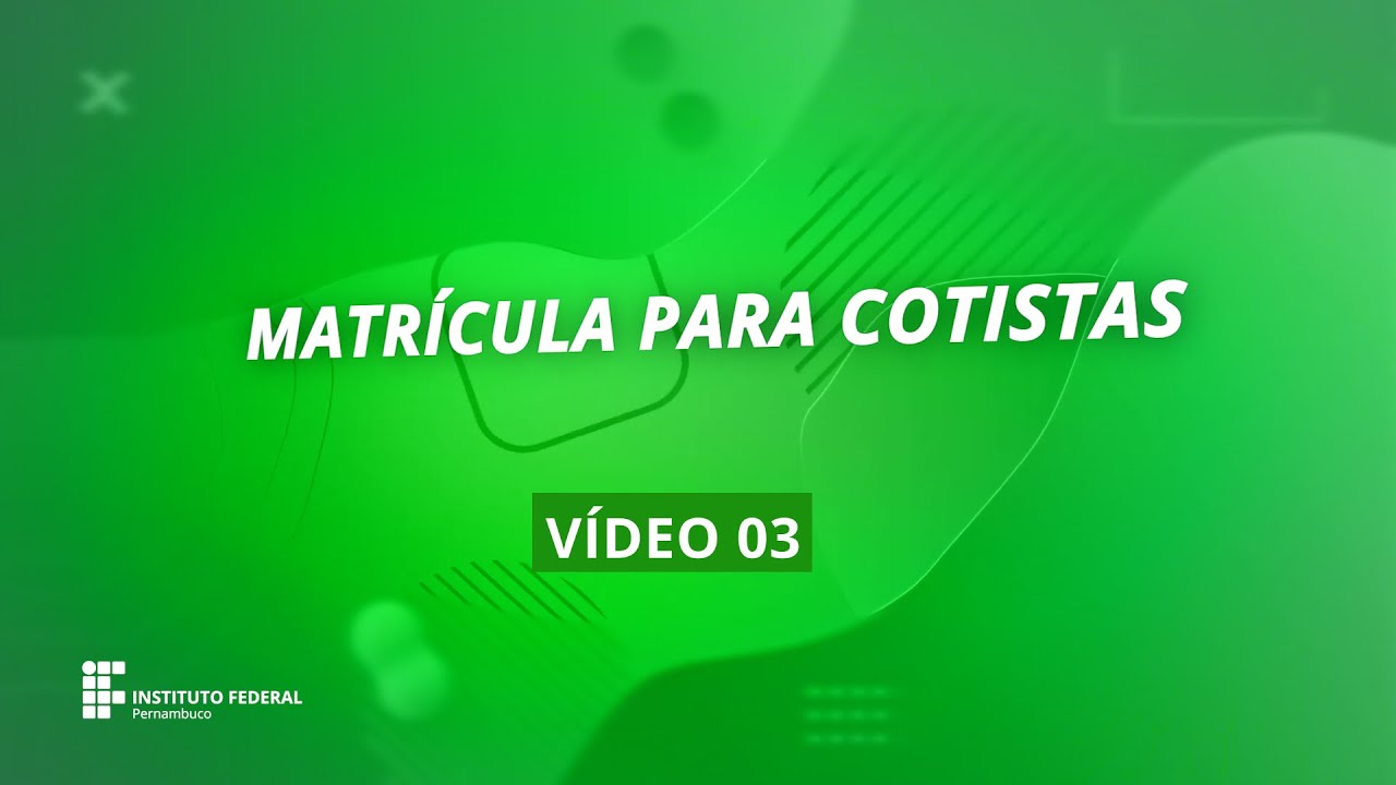 IFPE │Tutorial de matrícula para cotistas (3) - 2023.2