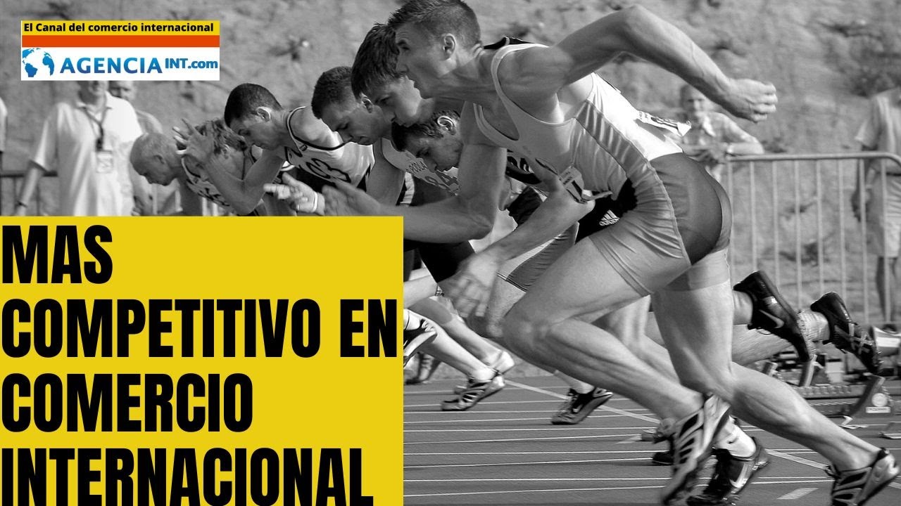 M&aacute;s competitivo en comercio internacional