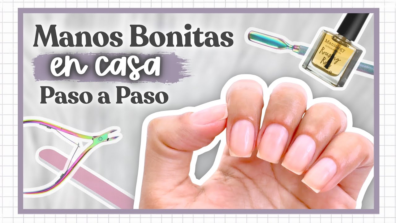 ✨EL SECRETO para tener MANOS BONITAS 💅 Rutina + MANICURA BÁSICA en CASA.