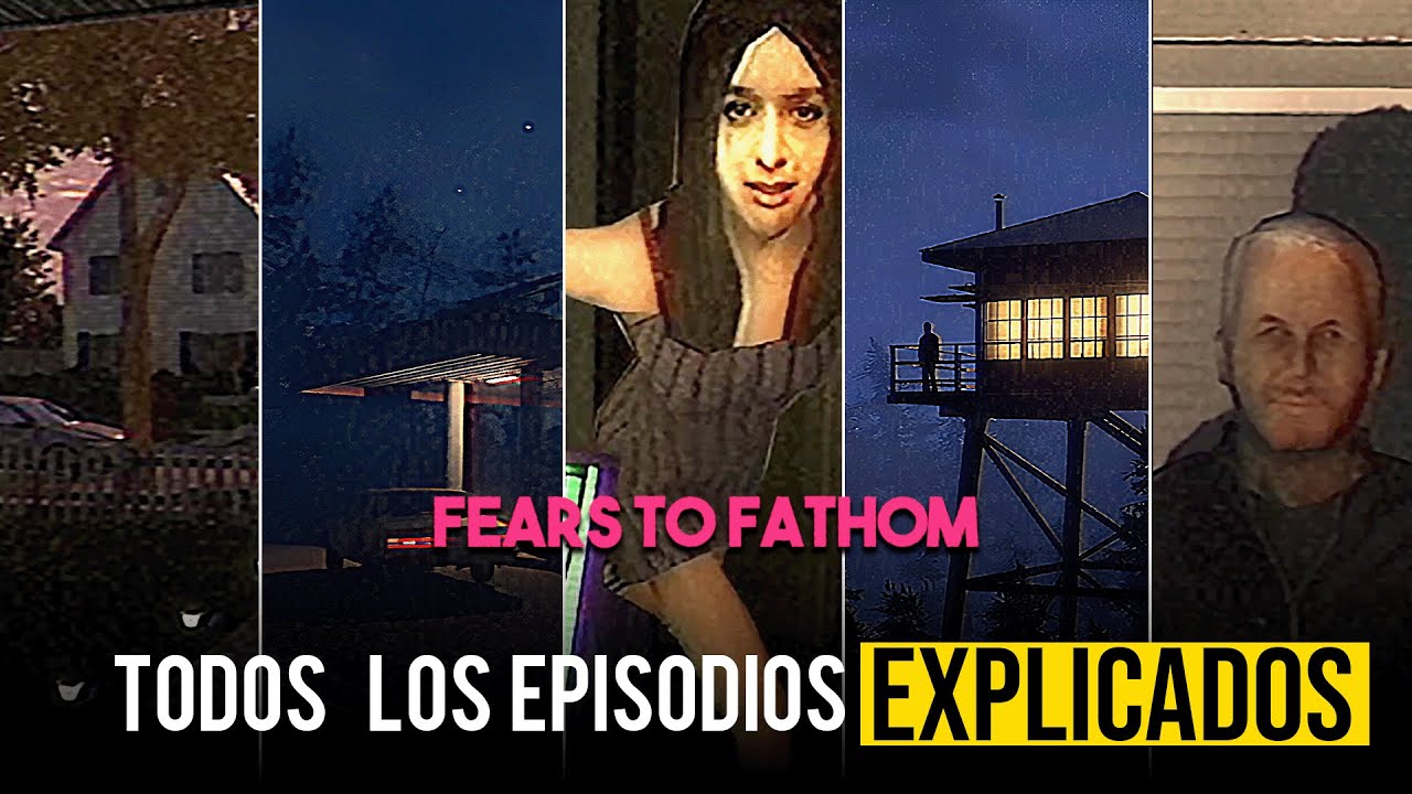 Fears to Fathom | TODOS LOS EPISODIOS EXPLICADOS (1-5)