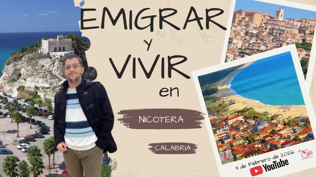 EMIGRAR Y VIVIR EN CALABRIA (Nicotera)