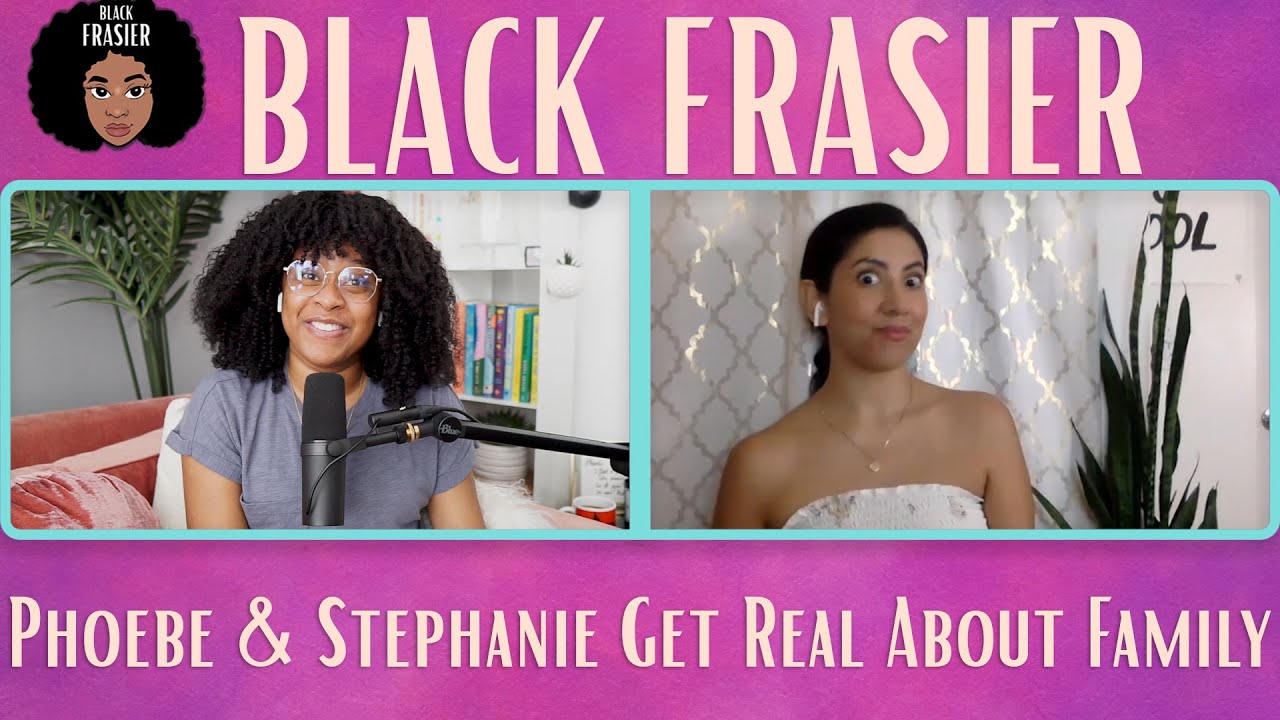 Phoebe & Stephanie Beatriz Get Real About Family