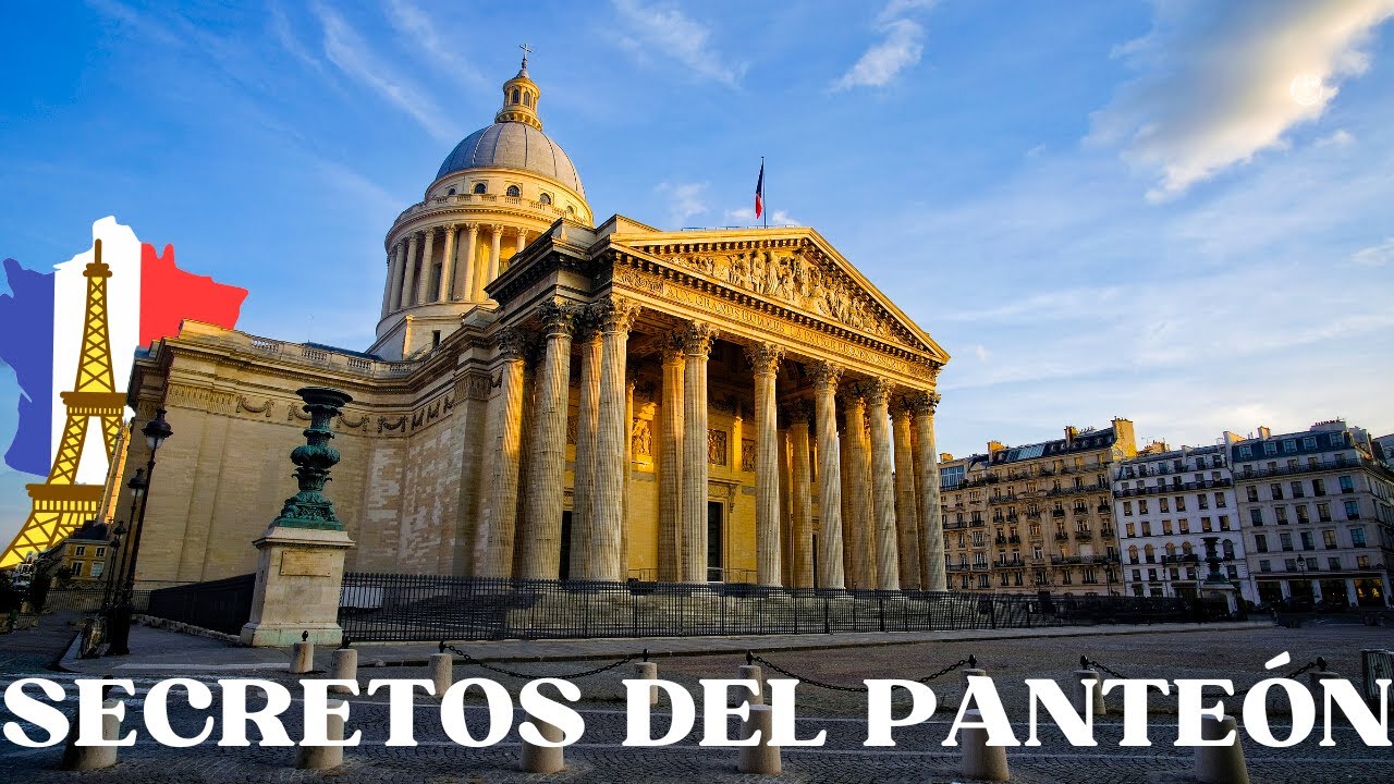¿Qué Hay Dentro del Panteón de París? Historia y Sorpresas