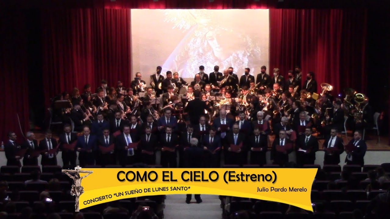 COMO EL CIELO (Julio Pardo Merelo, ESTRENO) - Banda Municipal de El Cuervo (Sevilla) 2021