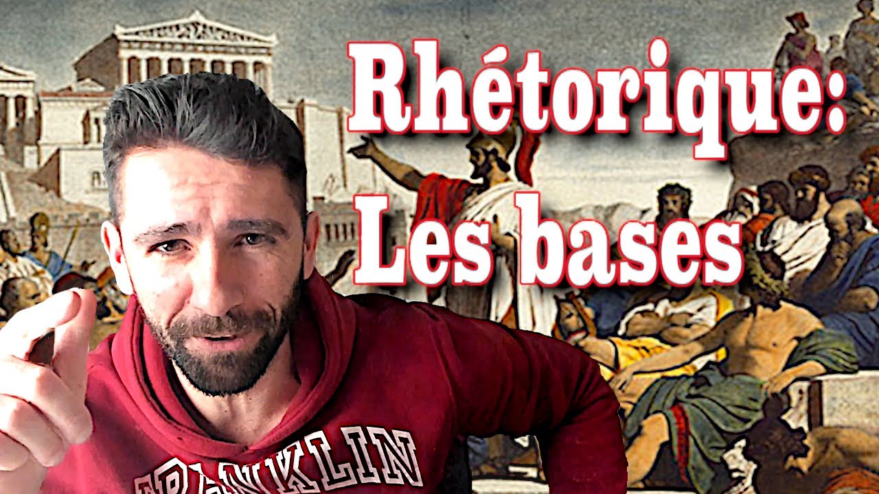 Rhétorique: on revoit les bases