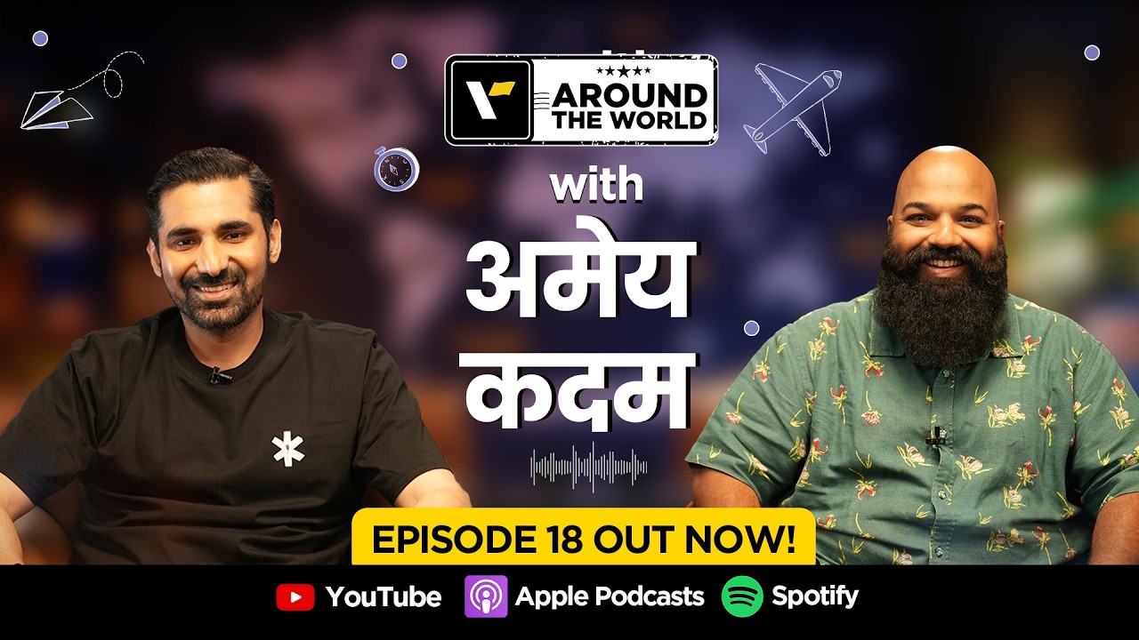 Around The World – Episode 18 ft. Amey Kadam (अमेय कदम) | Veena World