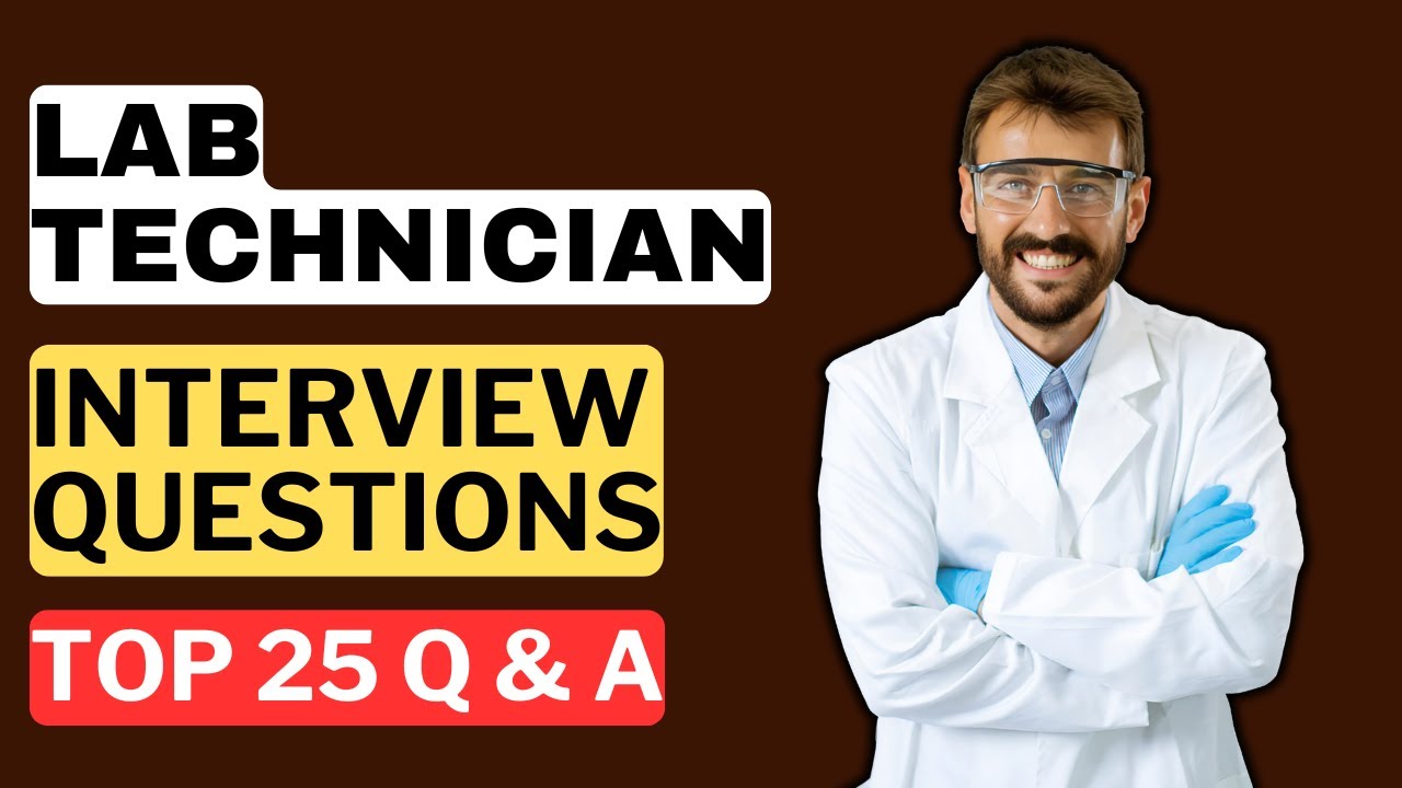 Lab Technician Interview Questions and Answers for 2026