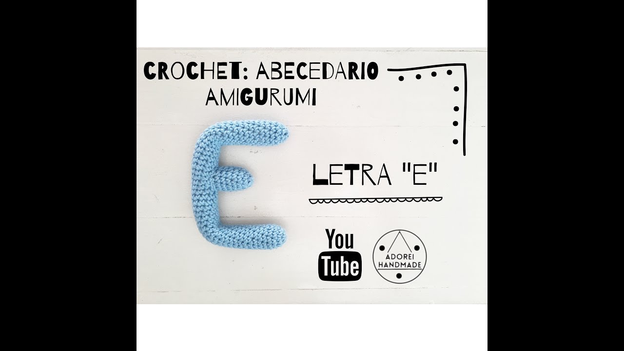 CROCHET: Abecedario Amigurumi Letra 