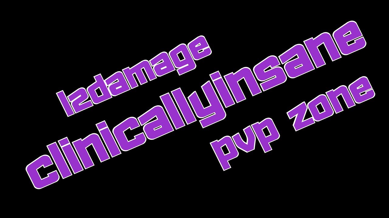 L2DAMAGE - PvP ZONE (ClinicallyInsane) PART [3]